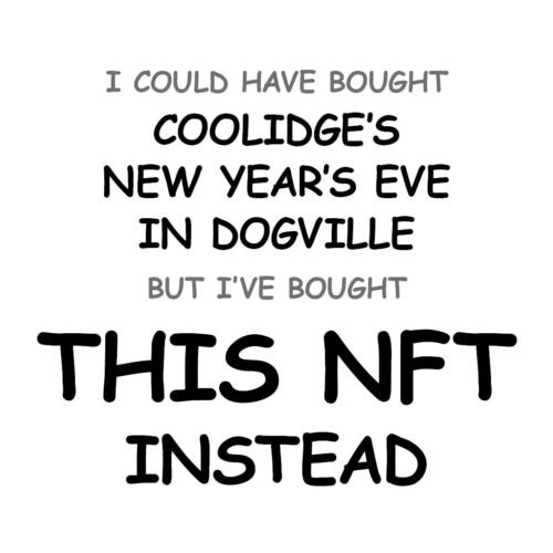 Coolidge’s New Year’s Eve in Dogville