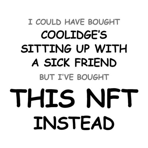 Coolidge’s Sitting up with a Sick Friend