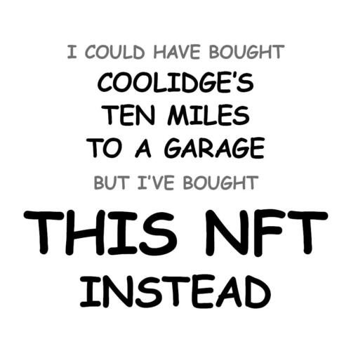 Coolidge’s Ten Miles to a Garage