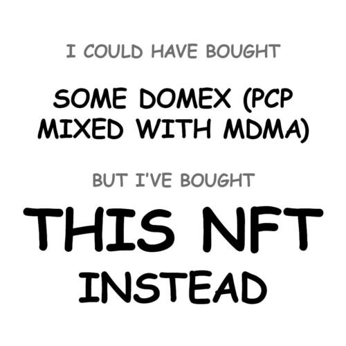 Some Domex (PCP mixed with MDMA)