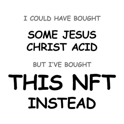 Some Jesus Christ Acid
