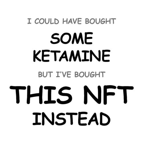 Some Ketamine