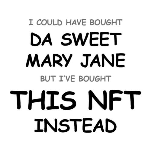Da Sweet Mary Jane