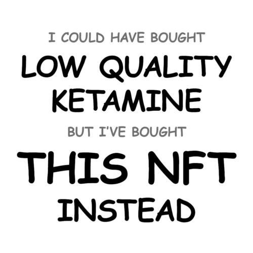 Low Quality Ketamine