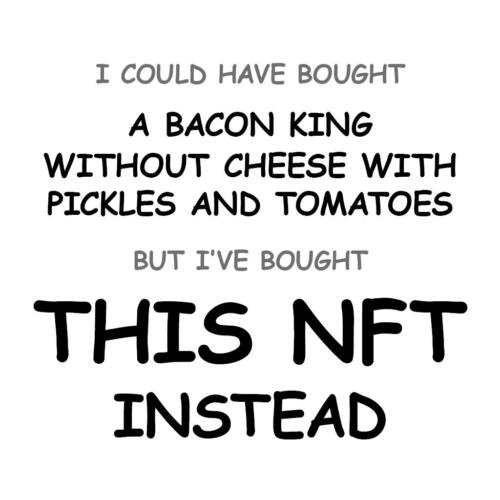 A Bacon King without Cheese with Pickles and Tomatoes