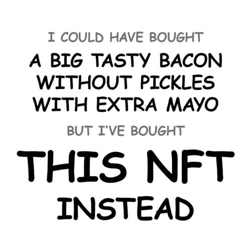 A Big Tasty Bacon without Pickles with Extra Mayo