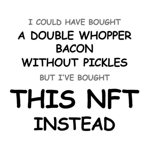 A Double Whopper Bacon without Pickles