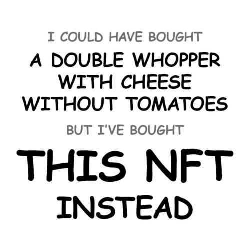 A Double Whopper with Cheese without Tomatoes