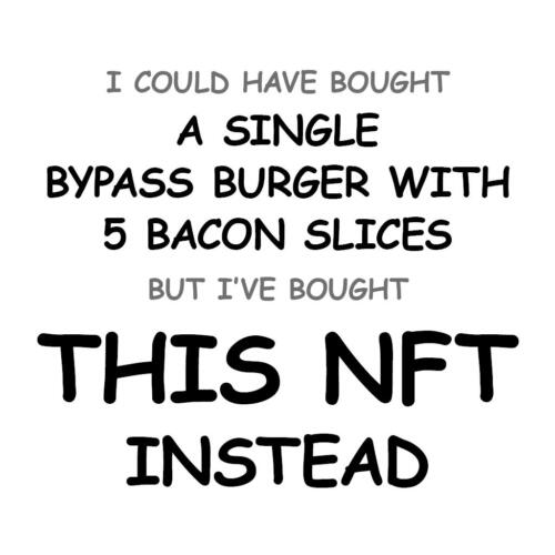 A Single Bypass Burger with 5 Bacon Slices