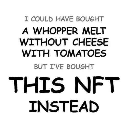 A Whopper Melt without Cheese with Tomatoes