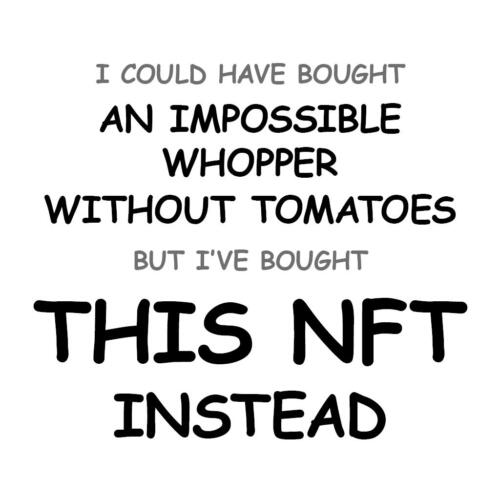 An Impossible Whopper without Tomatoes