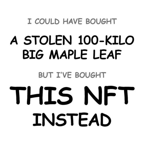 A Stolen 100-Kilo Big Maple Leaf