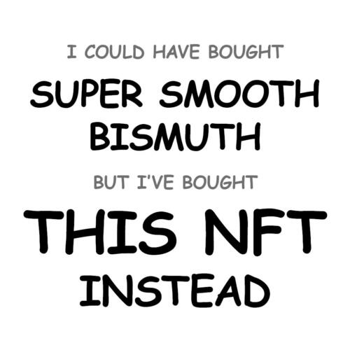 Super Smooth Bismuth